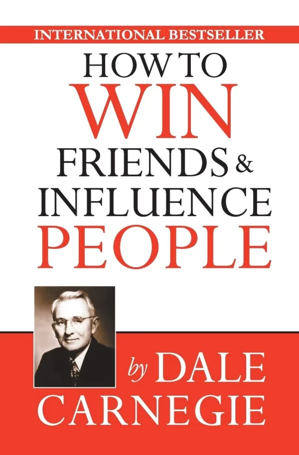 How to Win Friends and Influence People